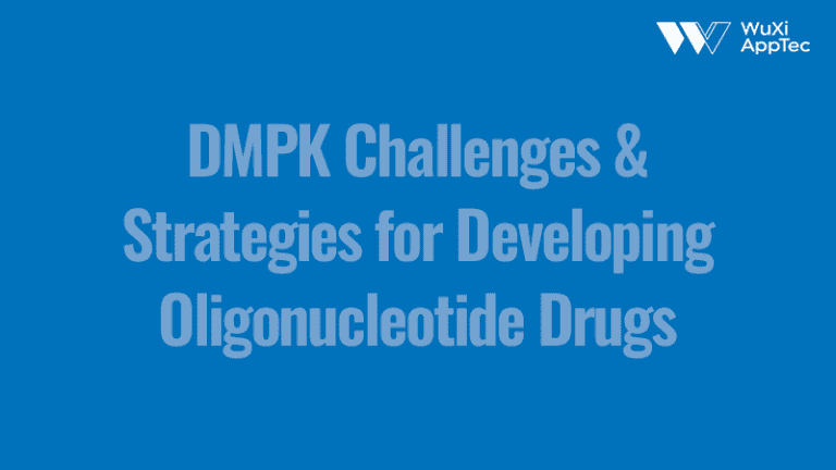 Dmpk Challenges And Strategies For Developing Oligonucleotide Drugs